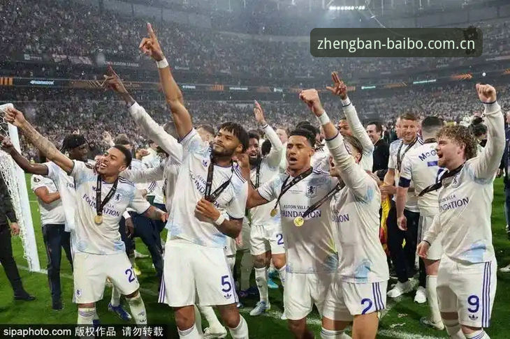 欧联杯决赛3-0完胜详解：维拉30年冠军荒终结，埃梅里五冠王纪录